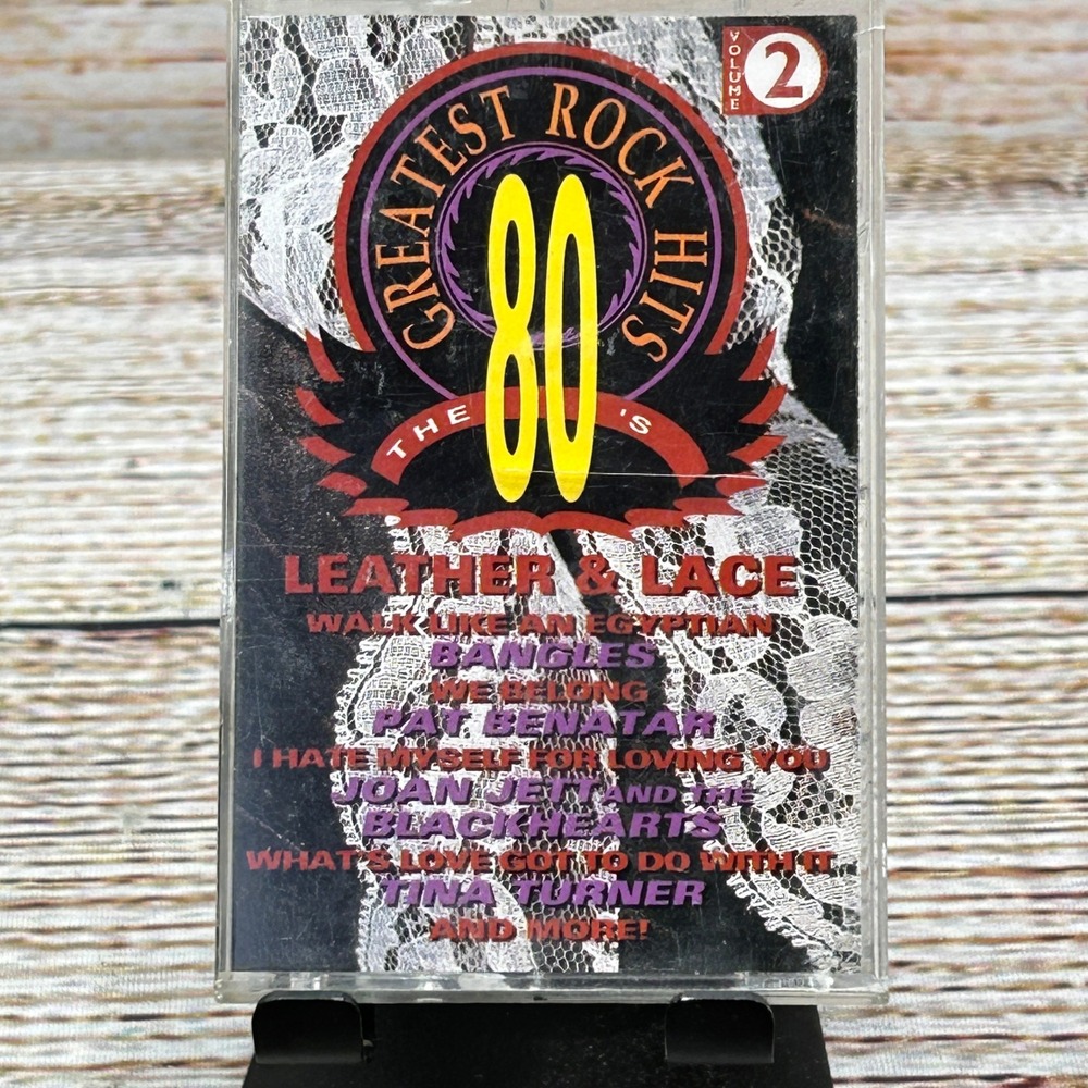 The 80s Greatest Rock Hits Vol 2 Leather & Lace‎ Cassette Tina Turner Joan Jett